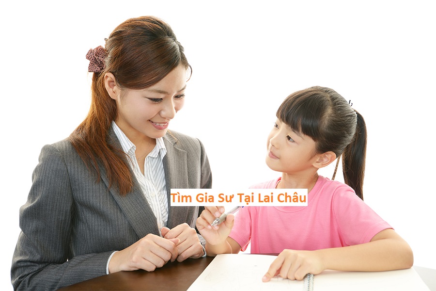 Tìm Gia Sư Tại Lai Châu